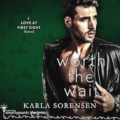 Worth the Wait Audiolibro Por Smartypants Romance, Karla Sorensen arte de portada
