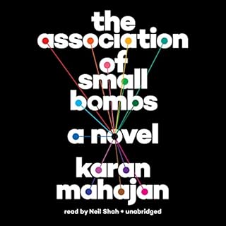 The Association of Small Bombs Audiolibro Por Karan Mahajan arte de portada