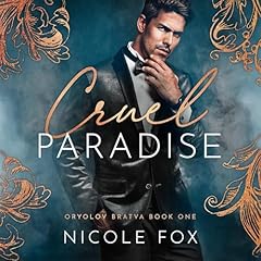 Cruel Paradise Audiobook By Nicole Fox cover art