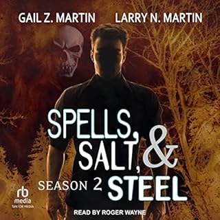 Spells, Salt, & Steel, Season Two Audiolibro Por Gail Z. Martin, Larry N. Martin arte de portada