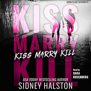 Kiss Marry Kill Audiolibro Por Sidney Halston arte de portada