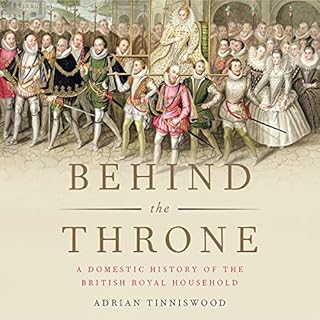 Behind the Throne Audiolibro Por Adrian Tinniswood arte de portada