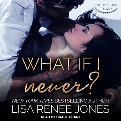 What If I Never? Audiolibro Por Lisa Renee Jones arte de portada