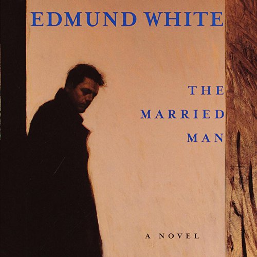 The Married Man Audiolibro Por Edmund White arte de portada