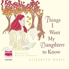 Things I Want My Daughters to Know cover art