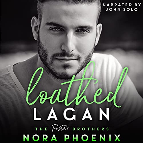Loathed: Lagan Audiobook By Nora Phoenix cover art