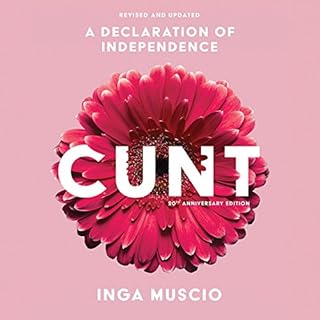 Cunt (20th Anniversary Edition) Audiolibro Por Inga Muscio arte de portada