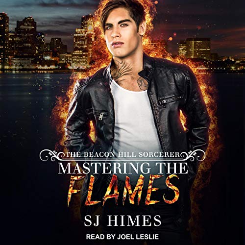 Mastering the Flames Audiolibro Por SJ Himes arte de portada