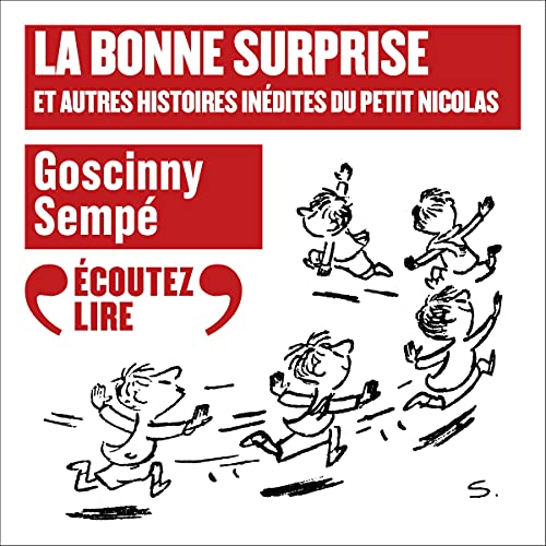 Couverture de La bonne surprise et autres histoires in&eacute;dites du Petit Nicolas