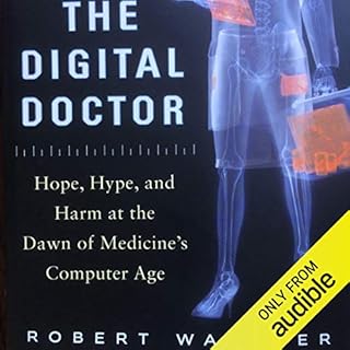 The Digital Doctor Audiolibro Por Robert Wachter arte de portada