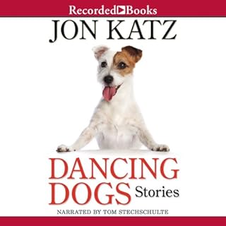 Dancing Dogs Audiolibro Por Jon Katz arte de portada