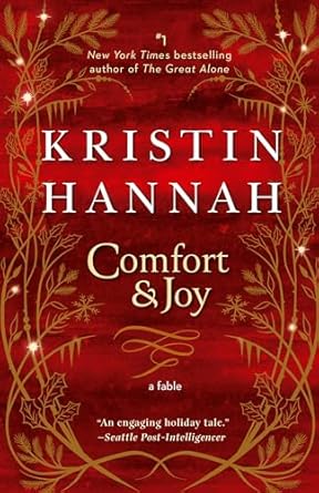 Comfort &amp; Joy: A Fable