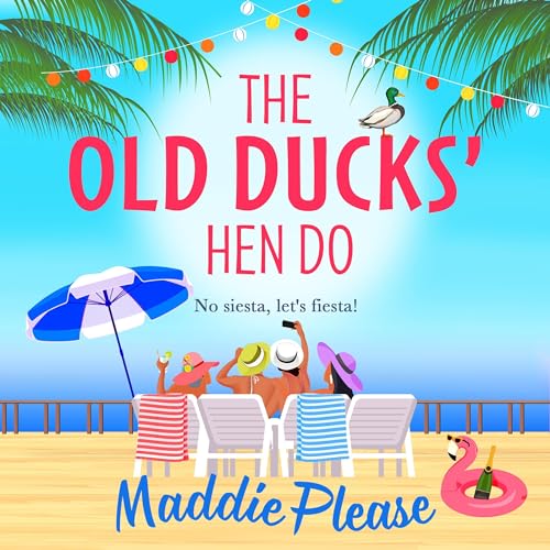 The Old Ducks' Hen Do Audiolibro Por Maddie Please arte de portada