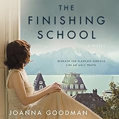 The Finishing School Audiolibro Por Joanna Goodman arte de portada