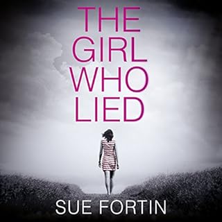 The Girl Who Lied Audiolibro Por Sue Fortin arte de portada