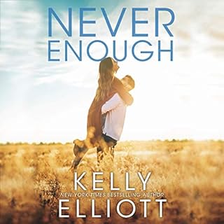 Never Enough Audiolibro Por Kelly Elliott arte de portada