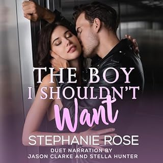 The Boy I Shouldn't Want Audiolibro Por Stephanie Rose arte de portada