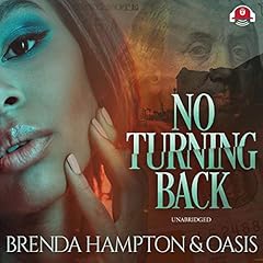 No Turning Back Audiolibro Por Brenda Hampton, Oasis, Buck 50 Productions arte de portada