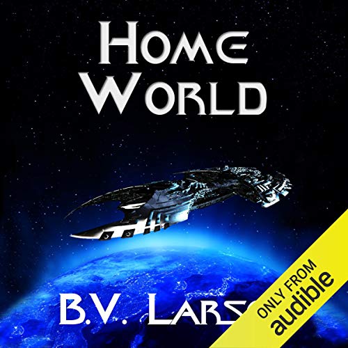 Home World Audiobook By B. V. Larson cover art