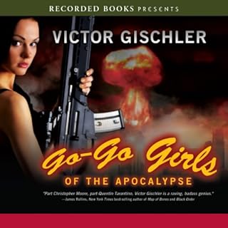 Go-Go Girls of the Apocalypse Audiolibro Por Victor Gischler arte de portada