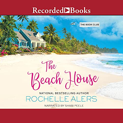 The Beach House Audiobook By Rochelle Alers cover art