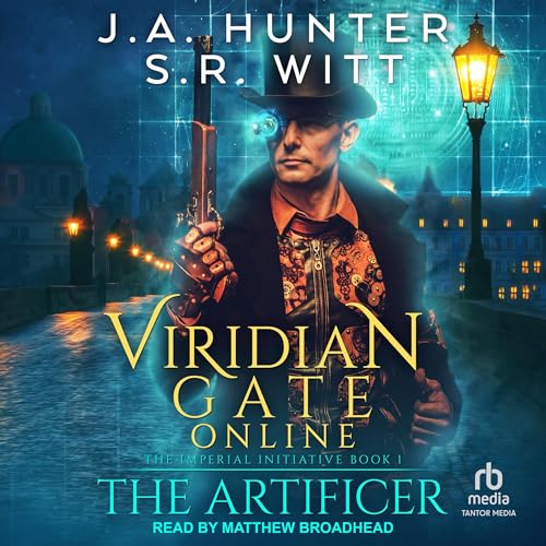 Viridian Gate Online: The Artificer Audiobook By S. R. Witt, James A. Hunter cover art