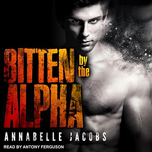 Bitten by the Alpha Audiobook By Annabelle Jacobs cover art