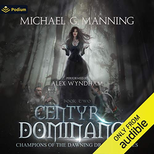 Centyr Dominance Audiobook By Michael G. Manning cover art