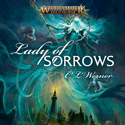 Lady of Sorrows Audiobook By C L Werner cover art