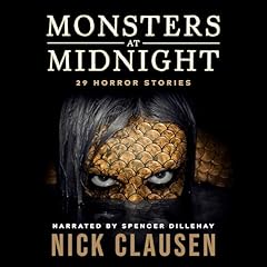 Monsters at Midnight Audiobook By Nick Clausen cover art