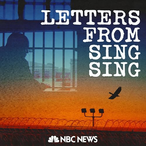 Letters from Sing Sing Podcast By NBC News Studios cover art