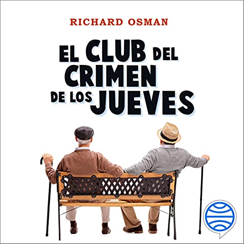 El Club del Crimen de los Jueves Audiolivro Por Richard Osman, Claudia Conde Fisas - traductor capa