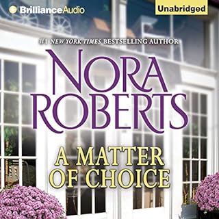 A Matter of Choice Audiobook By Nora Roberts cover art