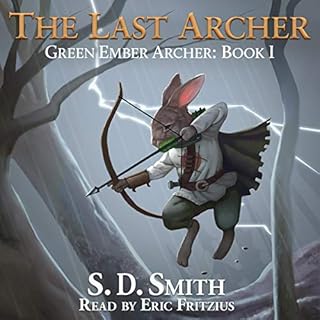 The Last Archer Audiolibro Por S. D. Smith arte de portada