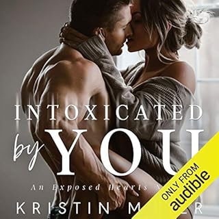 Intoxicated by You Audiolibro Por Kristin Mayer arte de portada