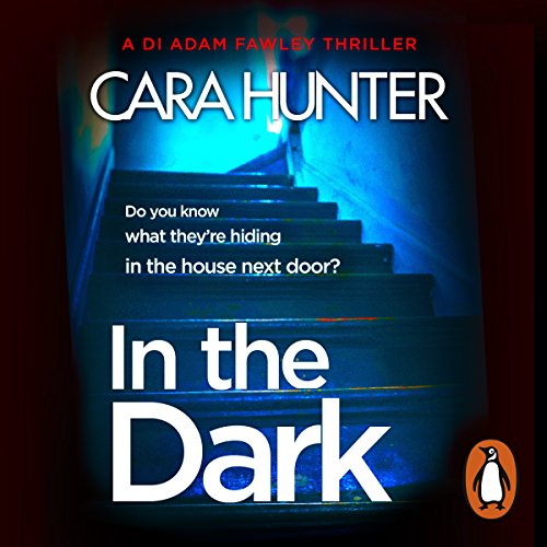 In the Dark Audiobook By Cara Hunter cover art