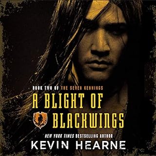 A Blight of Blackwings Audiolibro Por Kevin Hearne arte de portada