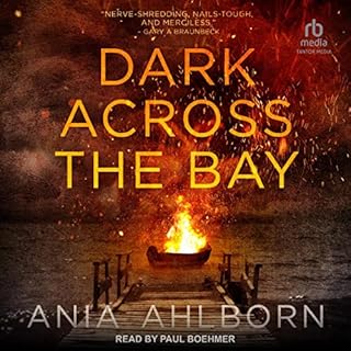 Dark Across the Bay Audiolibro Por Ania Ahlborn arte de portada