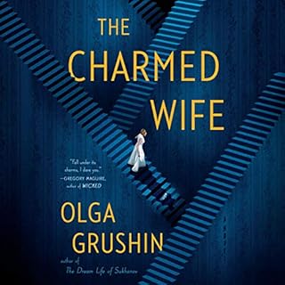 The Charmed Wife Audiolibro Por Olga Grushin arte de portada