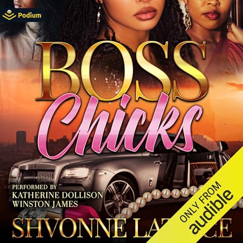 Boss Chicks Audiolibro Por Shvonne Latrice arte de portada