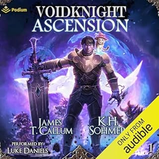 Voidknight Ascension Audiobook By James T. Callum, K.H. Sohmer cover art