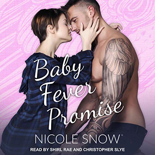 Baby Fever Promise: A Billionaire Romance Audiobook By Nicole Snow cover art