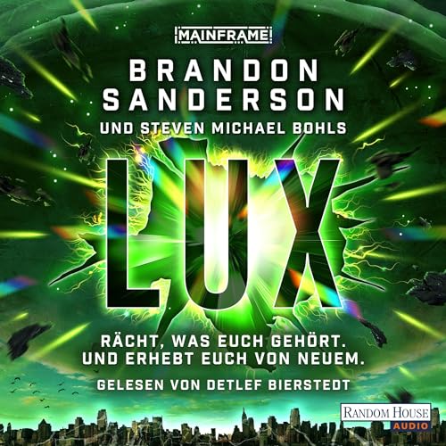 Lux (German edition) Audiobook By Brandon Sanderson, Steven Michael Bohls - &Uuml;bersetzer, J&uuml;rgen Langowski - &Uuml;be