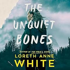 The Unquiet Bones Audiolibro Por Loreth Anne White arte de portada