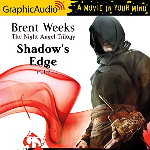 Shadow's Edge (1 of 2) [Dramatized Adaptation] Audiobook By Brent Weeks cover art