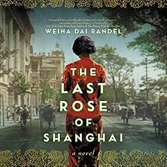 Page de couverture de The Last Rose of Shanghai