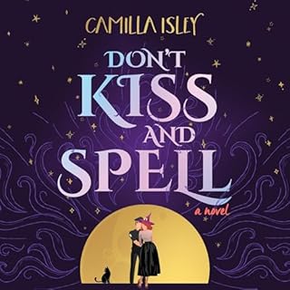 Don't Kiss and Spell Audiolibro Por Camilla Isley arte de portada