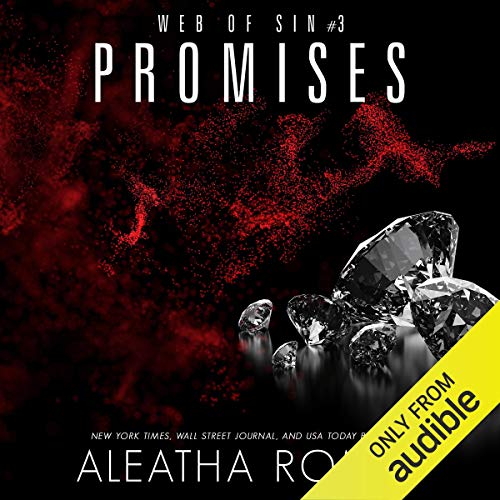 Promises Audiobook By Aleatha Romig cover art