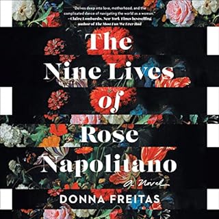 The Nine Lives of Rose Napolitano Audiolibro Por Donna Freitas arte de portada