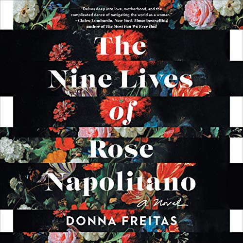 The Nine Lives of Rose Napolitano Audiolibro Por Donna Freitas arte de portada